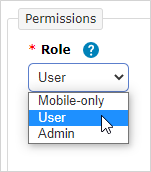 User Role options: Mobile-only, User, or Admin